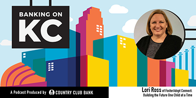 banking-on-kc-lori-ross-of-fosteradopt-connect-july-2020