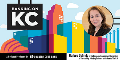 banking-on-kc-narbeli-galindo-of-economic-development-corp-of-kansas-city-february-2020