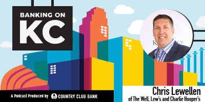 banking-on-kc-chris-lewellen-july-2021