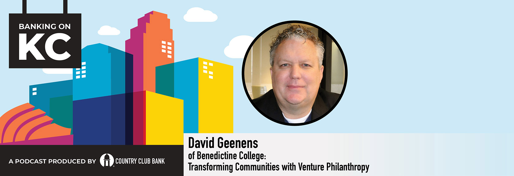 Banking on KC– David Geenens of Benedictine College banner image
